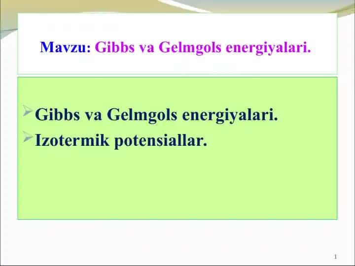 Gibbs va Gelmgols energiyalari