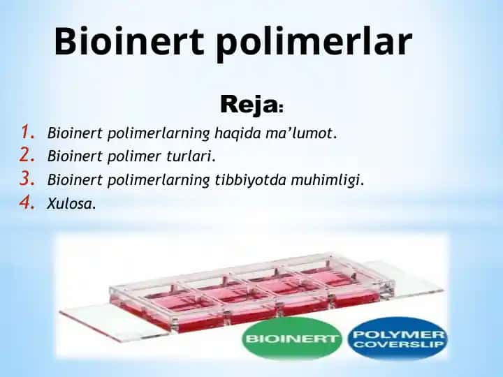 Bioinertpolimerlar haqida ma'lumot
