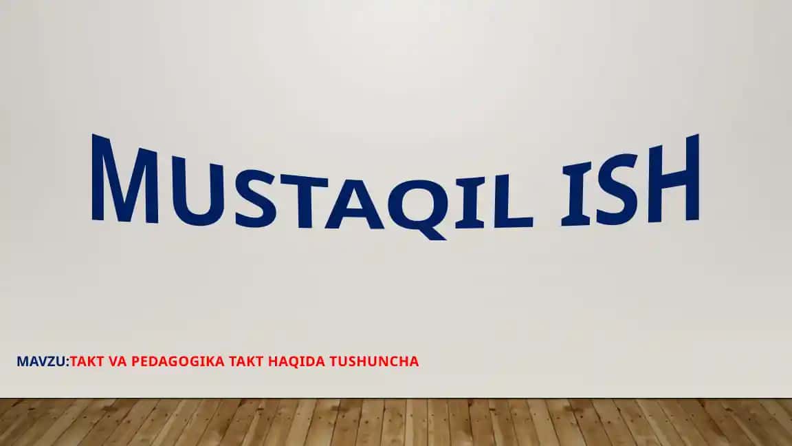 Pedagogik Takt va Takt Haqida Tushuncha