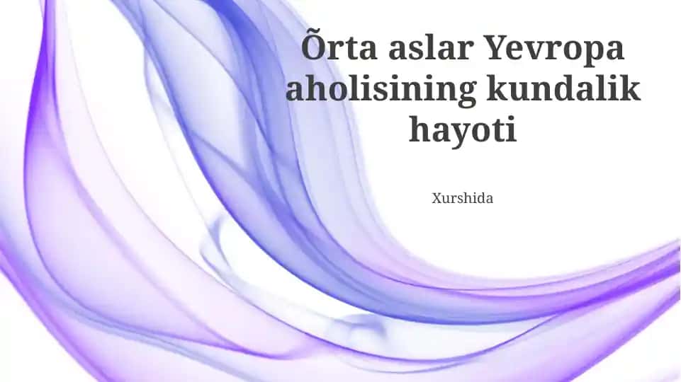 O'rta asr Yevropa aholisining kundalik hayoti