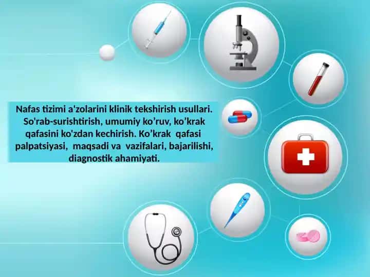 Nafas tizimi a'zolarini kliniktekshirish usullari