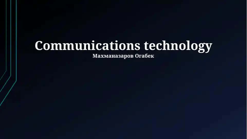 Communications technology