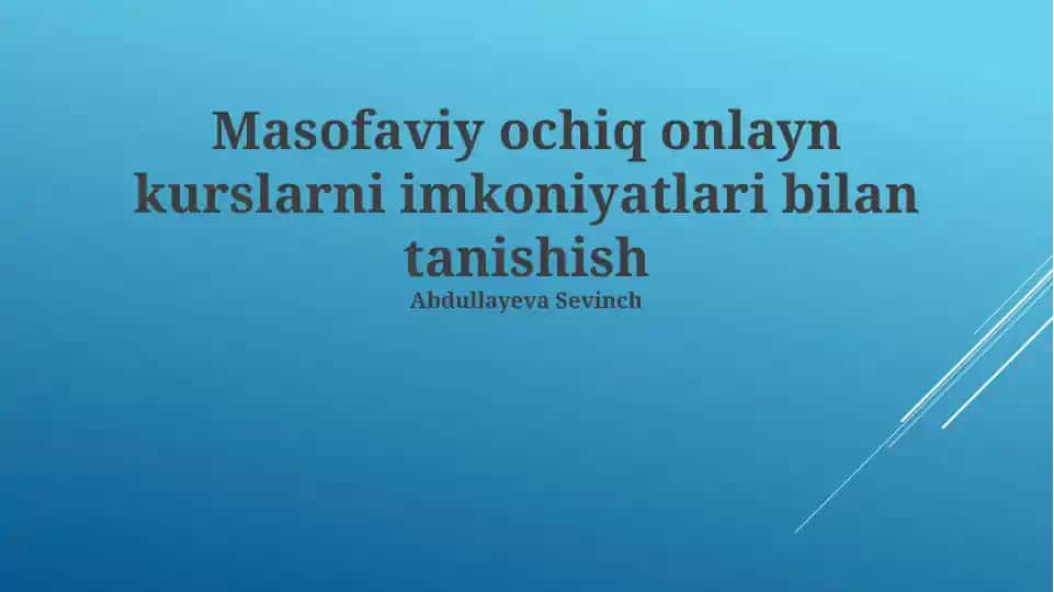 Masofaviy Ochiq Onlayn Kurslar