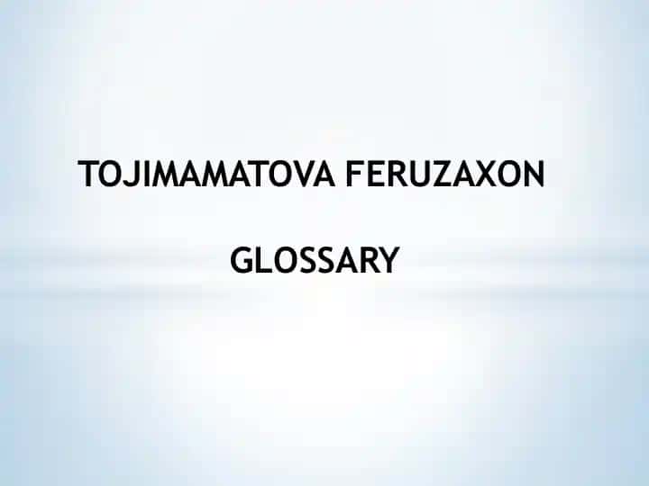 Ta'lim-O'qituvchi va O'quvchining Birgalikdagi O'quv Faoliyatidan Ibora Glossary