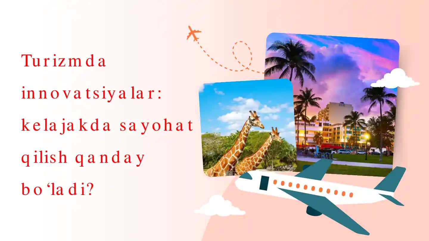 Turizm sohasida innovatsiyalar