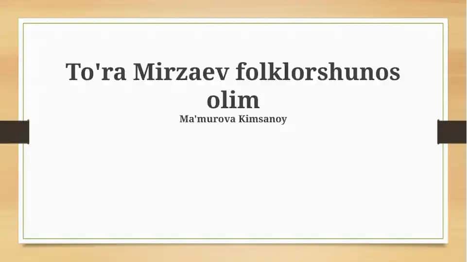 To'ra Mirzaev - Folklor olimi