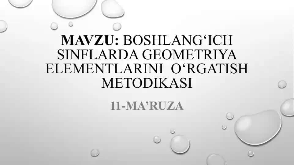 Boshlang‘ich sinflarda geometriya elementlarini o‘rgatish metodikasi