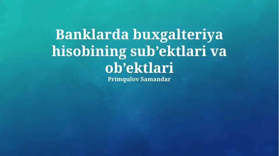Banklarda Buxgalteriya Hisobi