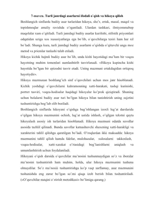Turli janrdagi asarlarni ifodali o`qish va hikoya qilish