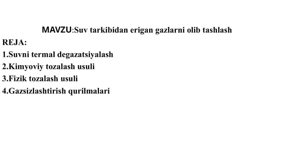 Suv tarkibidan erigan gazlarni olib tashlash