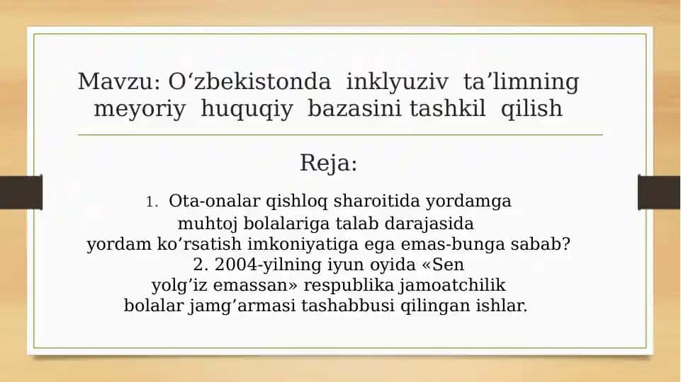 Oʻzbekistondagi inkluziv taʼlimning meyoriy huquqiy bazasini rivojlantirish