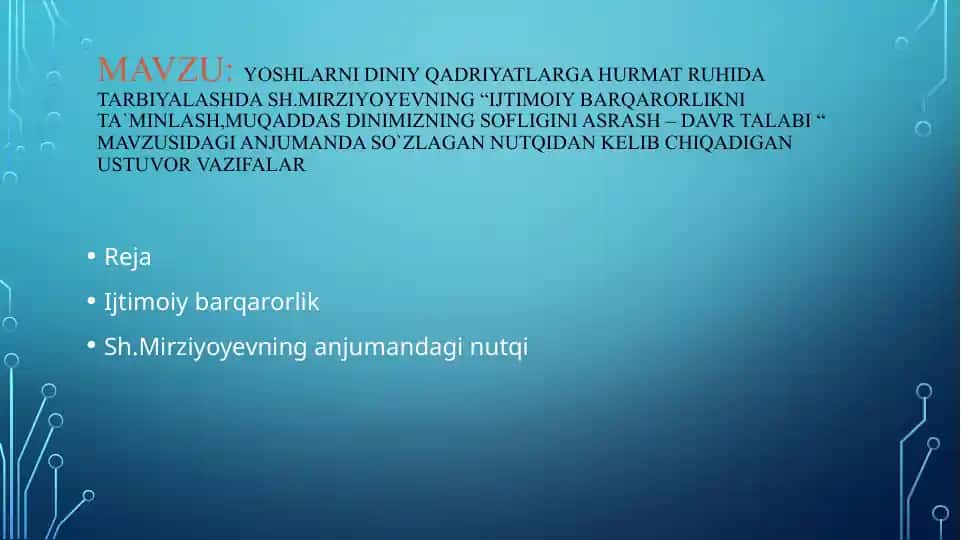YoSHLARNI Diniy qadriyatlarga hurmat ruhida tarbiyalashda Sh.mirziyoyevning nutqi