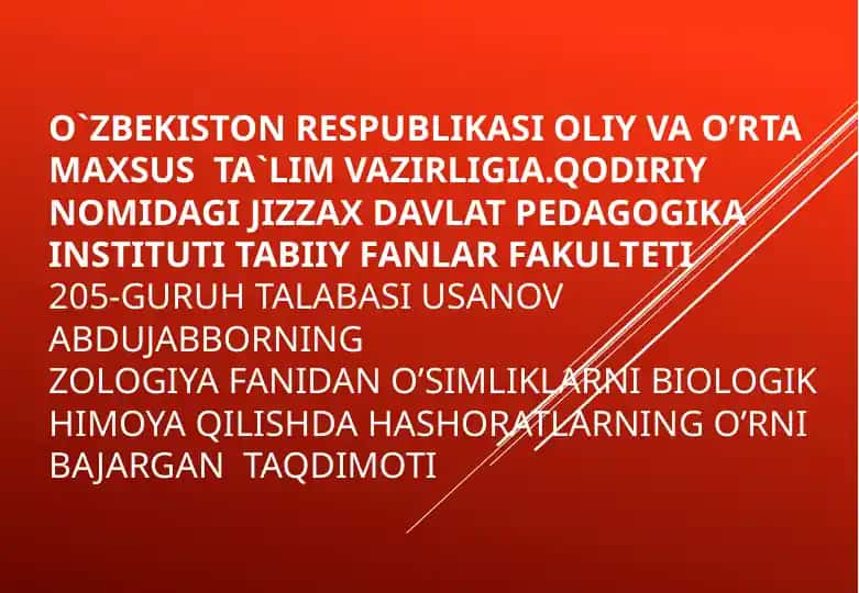 O’simliklarni biologik himoya qilishda hashoratlarning o’rni