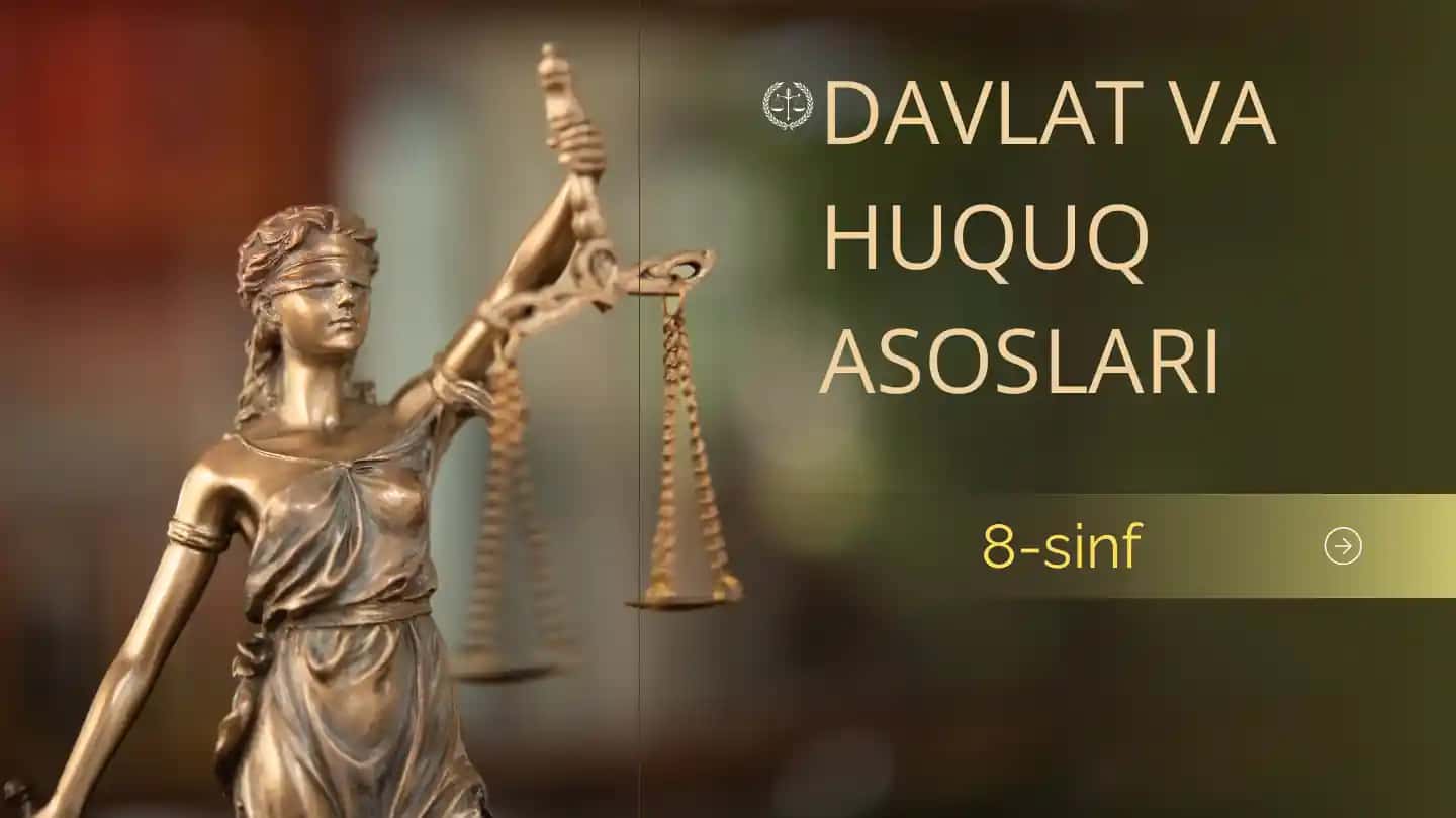 Davlat va huquq asoslari 8-sinf 1-2-dars