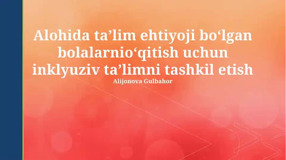 Inklyuziv ta'limni tashkil etish