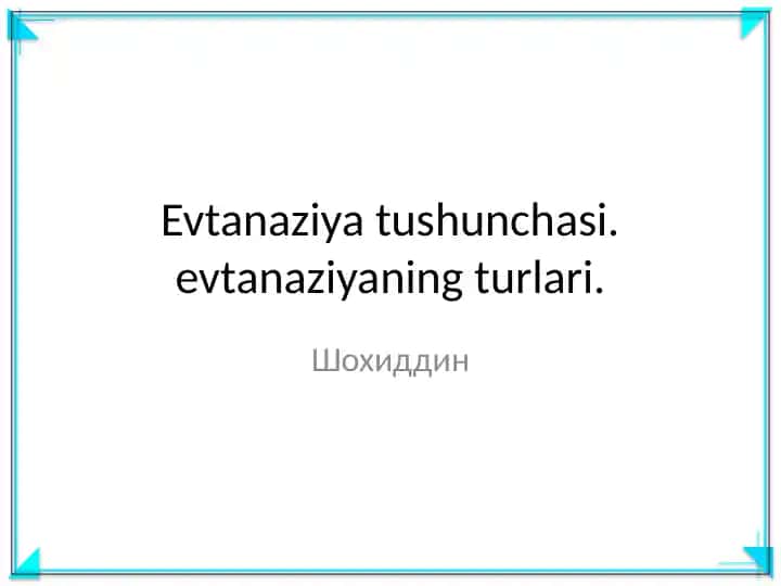 Evtanaziya tushunchasi