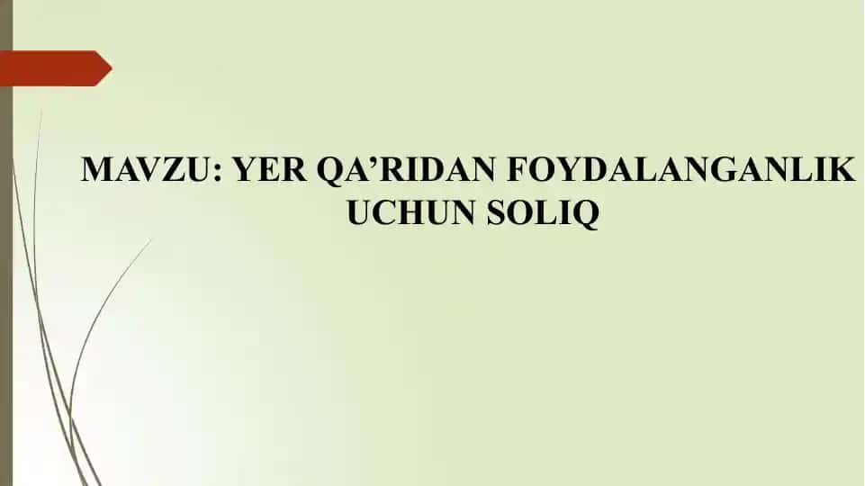 YER QA’RIDAN FOYDALANGANLIK UCHUN SOLIQ