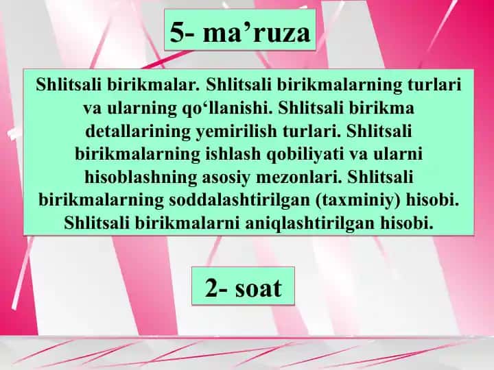 Shlitsali birikmalarning ma'ruza