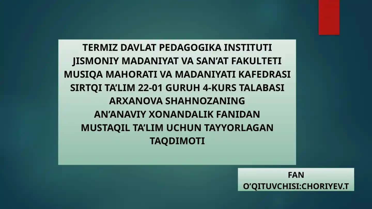 “SHASHMAQOM SAN’ATIDA XONANDANING O‘RNI VA IJRO USLUBLARI”