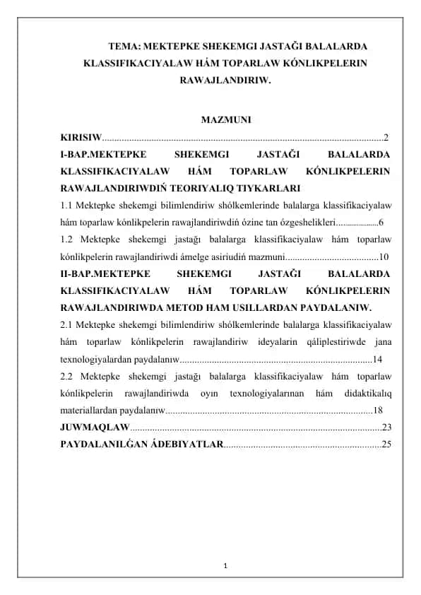ΜΕΚΤΕPKE SHEKEMGI JASTAĞI BALALARDA KLASSIFIKACIYALAW HÁM TOPARLAW KÓNLIKPELERIN RAWAJLANDIRIW