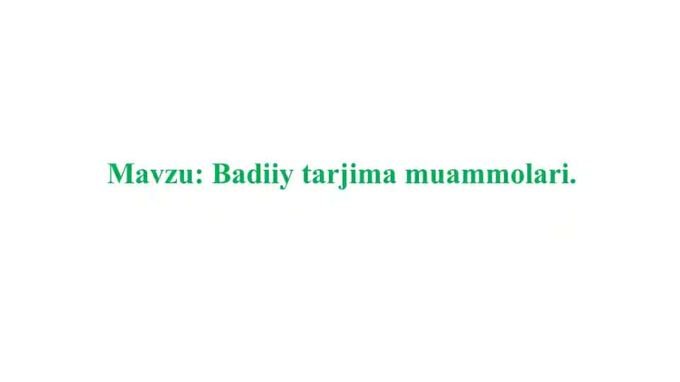 Badiiy tarjima muammolari