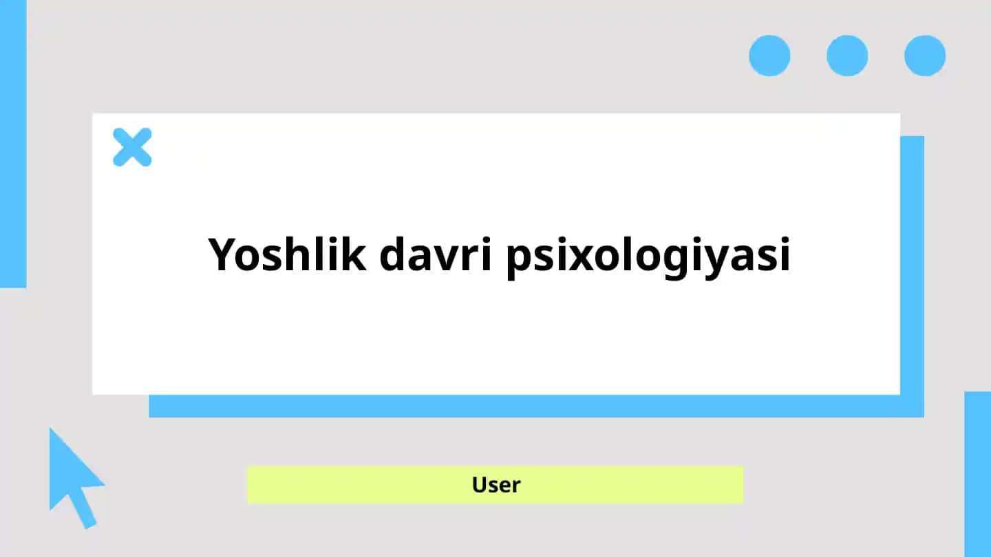 Yoshlik davri psixologiyasi