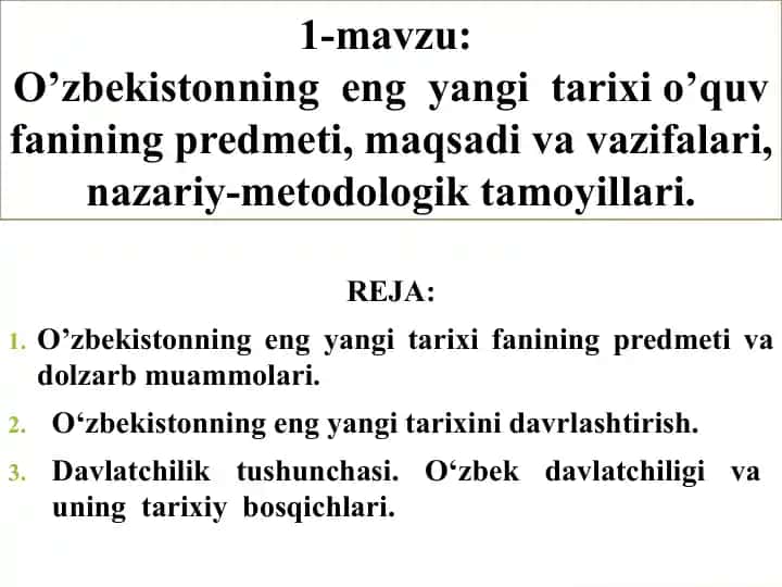 O‘zbekistonning eng yangi tarixi fanining predmeti va dolzarb muammolari