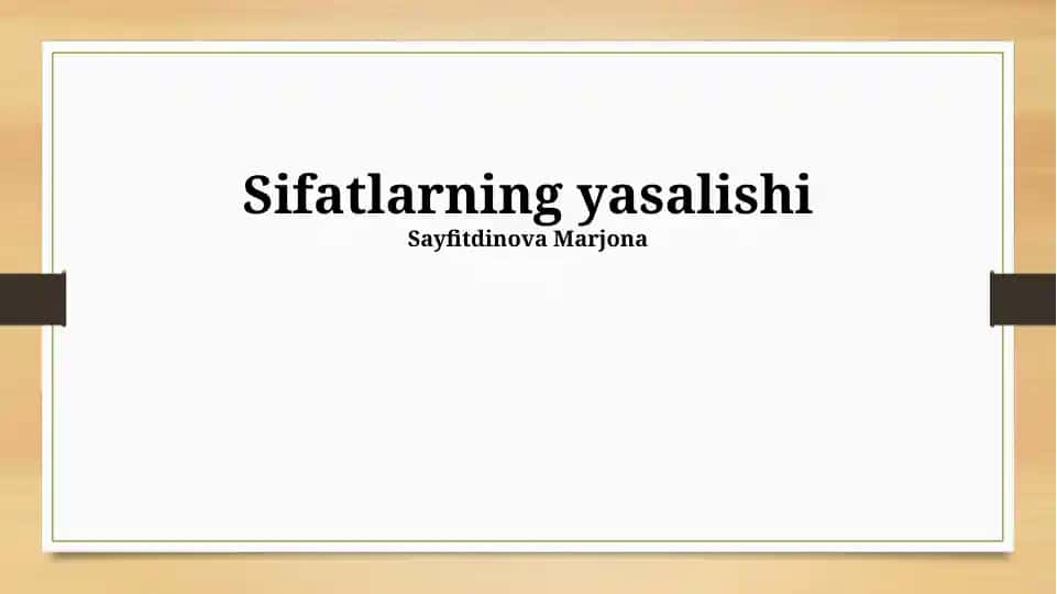 Sifatlarning yasalishi