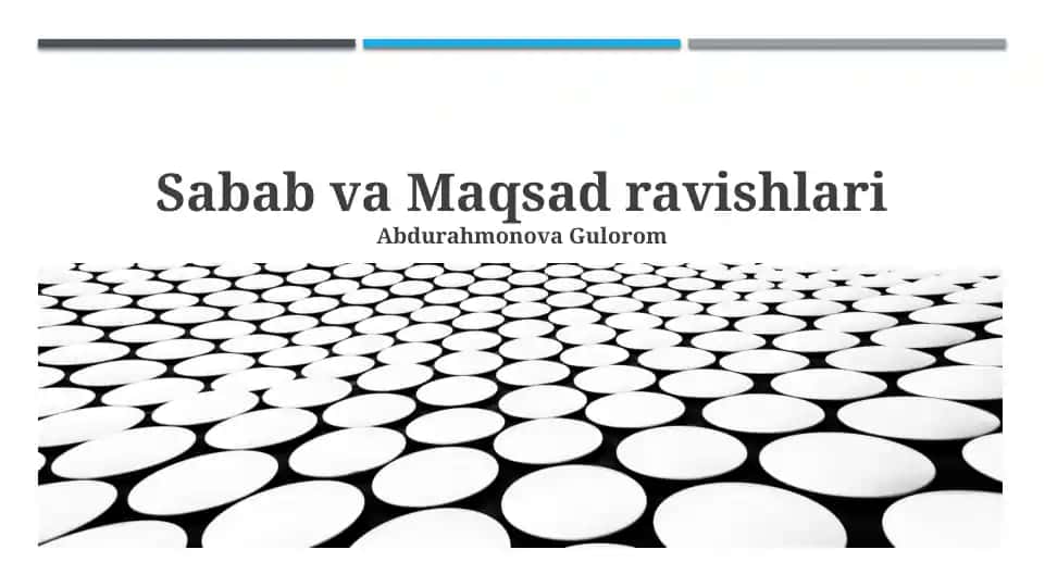 Sabab va Maqsad ravishlari