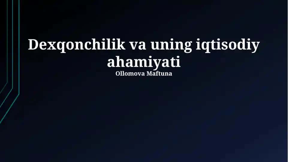 Dexqonchilik va uning iqtisodiy ahamiyati