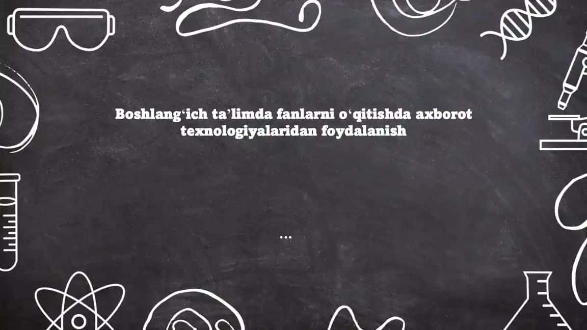 Axborot texnologiyalari yordamida ta'lim jarayonini interaktivlashtirish