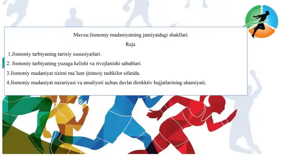 Jismoniy madaniyatning jamiyatdagi shakllari