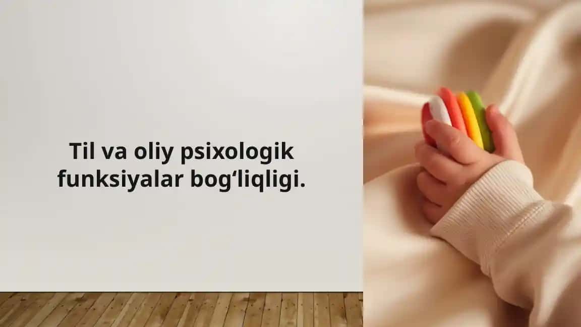 Til va oliy psixologik funksiyalar bogʻliqligi