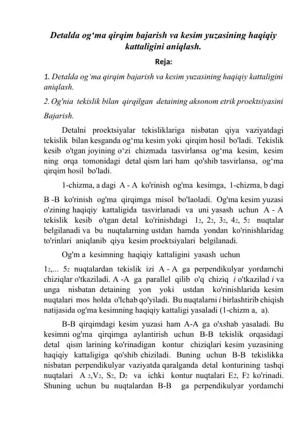 Og'nia keşim va qirqim bajarishning haqiqiy kattaligini aniqlash