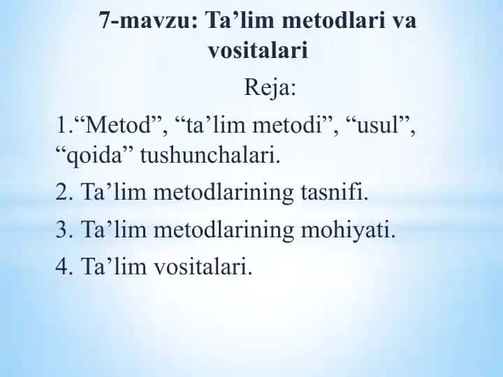 Ta’lim metodlari va vositalari