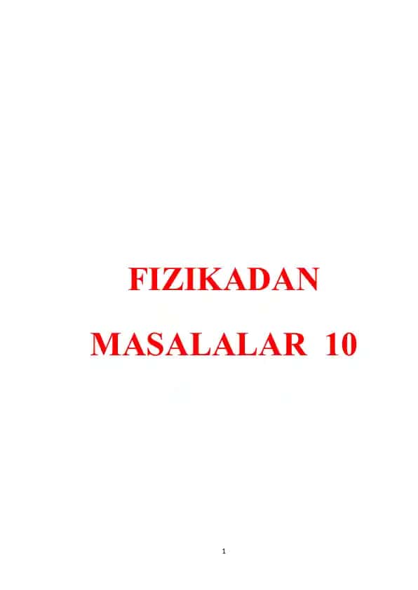 FIZIKADAN MASALALAR 10