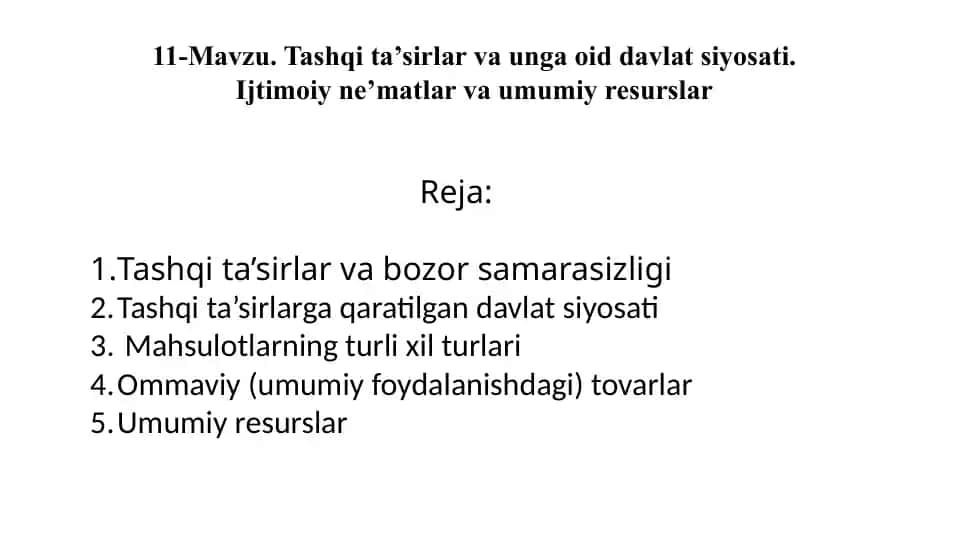 Tashqita’sirlar va unga oid davlat siyosati
