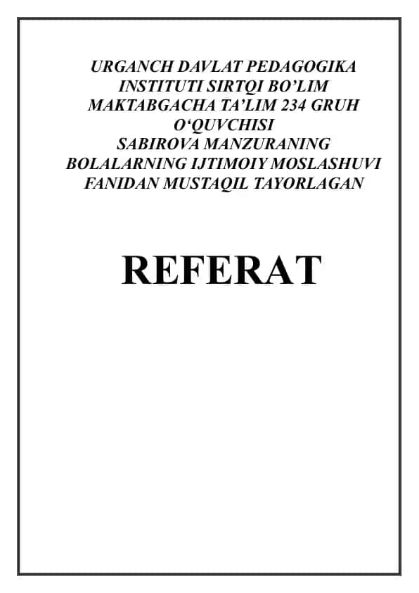 Sabirova Manzura: Bolalarning Ijtimoiy Moslashuvi Fanidan Mustaqil Tayorlagan Referat