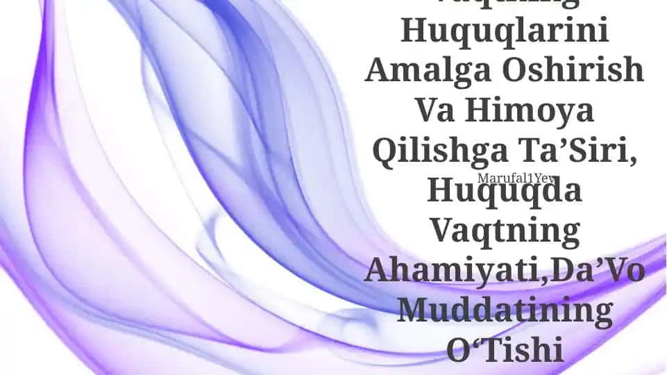 Huquqda Vaqtning Tarixiy Ahamiyati