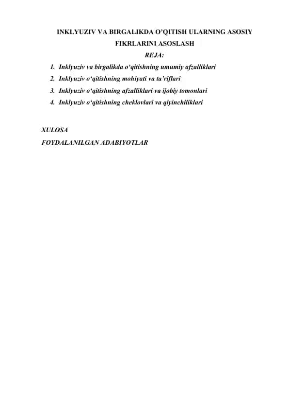 INKLYUZIV VA BIRGALIKDA O’QITISH ULARNING ASOSIY FIKRLARINI ASOSLASH