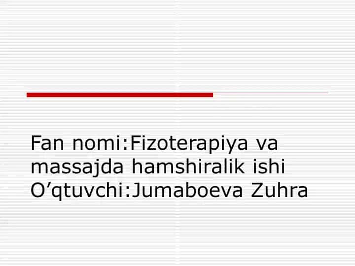 Fizoterapiya va massajda hamshiralik ishi
