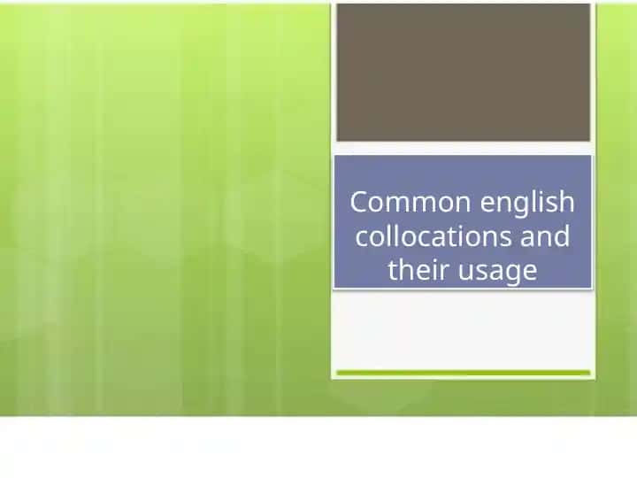 Common english collocations and their usage