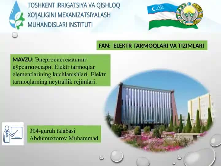 Энергосистеманинг кўрсаткичлари.Elektr tarmоqlar elementlarining kuchlanishlari.Elektr tarmоqlarning neytrallik rejimlari.