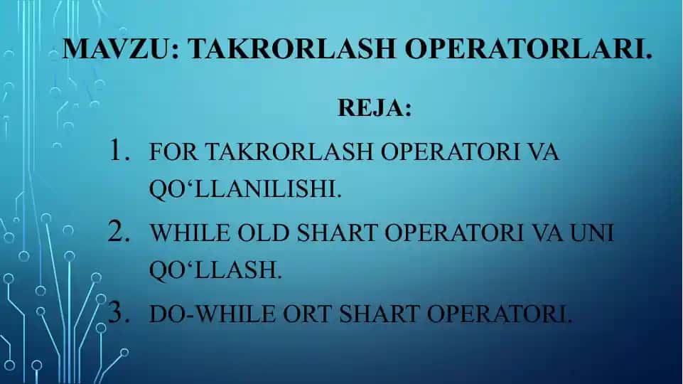 Takrorlash operatorlari