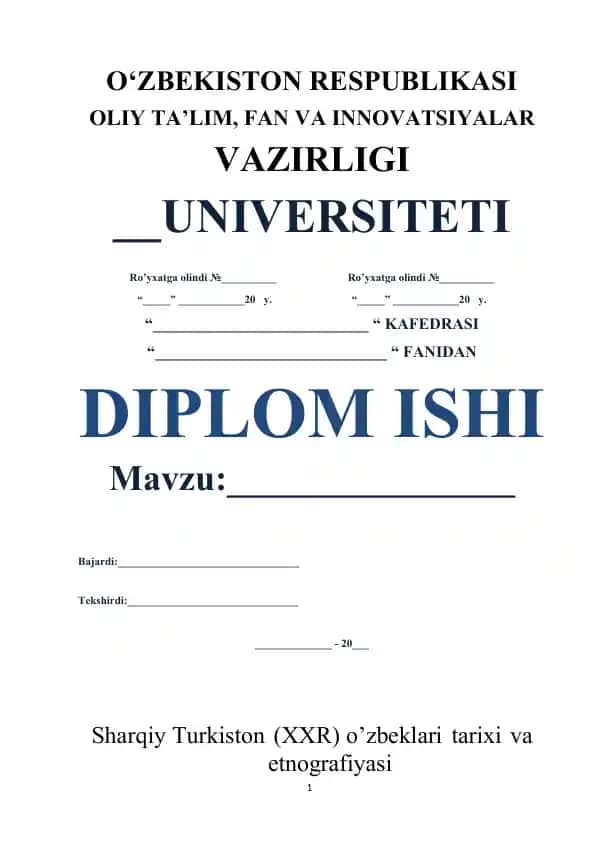 Sharqiy Turkiston (XXR) o’zbeklari tarixi va etnografiyasi magistrlik dissertatsiyasi