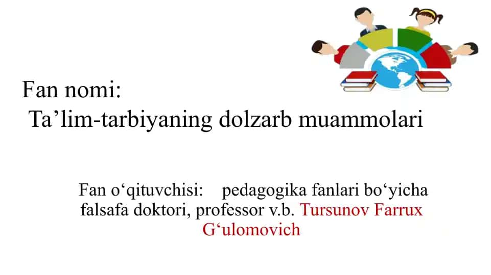 Ta’lim-tarbiyaning dolzarb muammolari