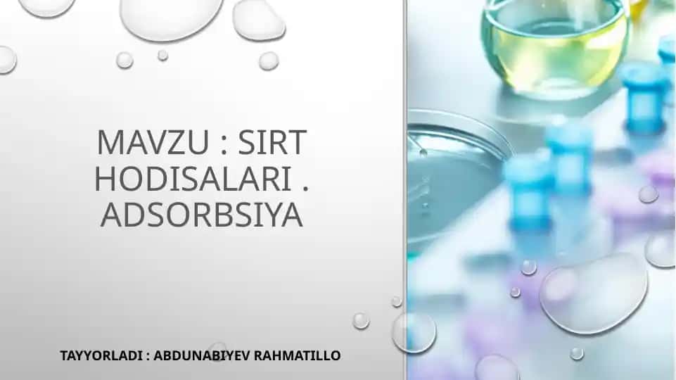SIRT HODISALARI . ADSORBSIYA