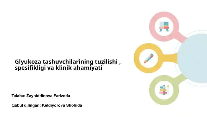 Glyukoz tashuvchilari ning Tuzilishi, spesifikligi va klinik ahamiyati