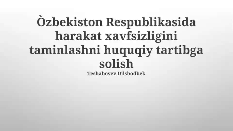 Yo‘l Harakati Xavfsizligi Huquqiy Tartibliligi