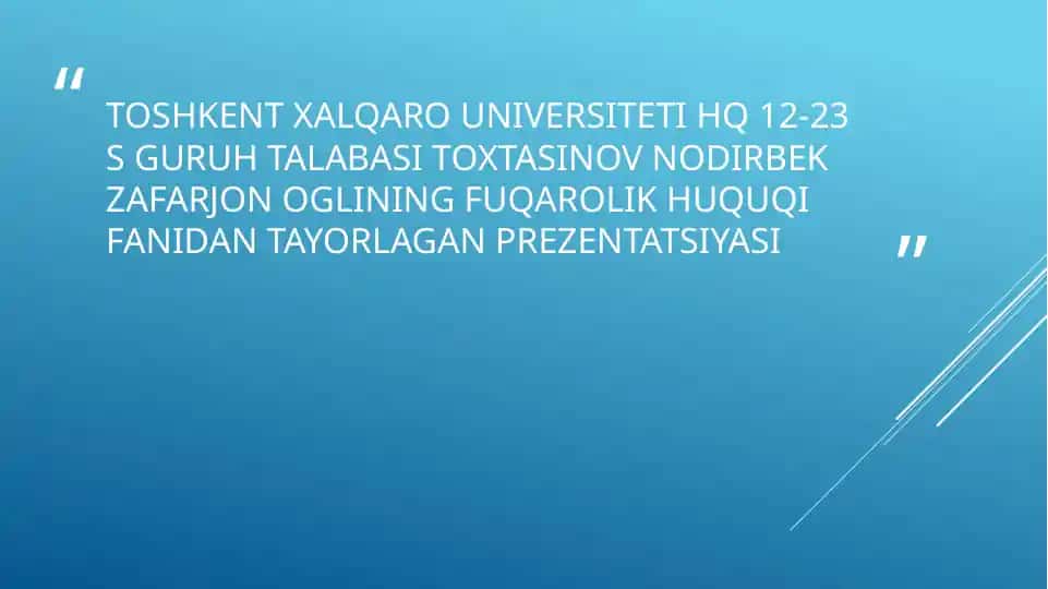 Fuqarolik Huquqi Prinsiplari va Munosabatlar